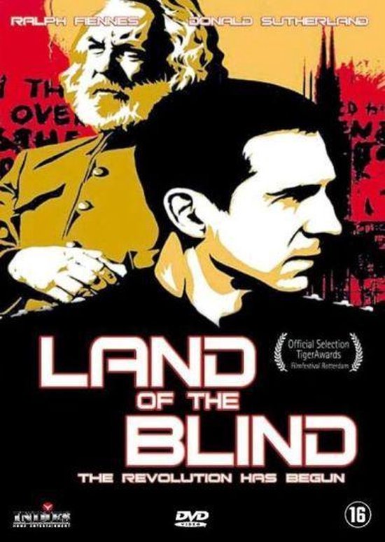 Couverture du film 'Land of the Blind' avec Ralph Fiennes et Donald Sutherland. Le slogan dit 'The Revolution Has Begun'.