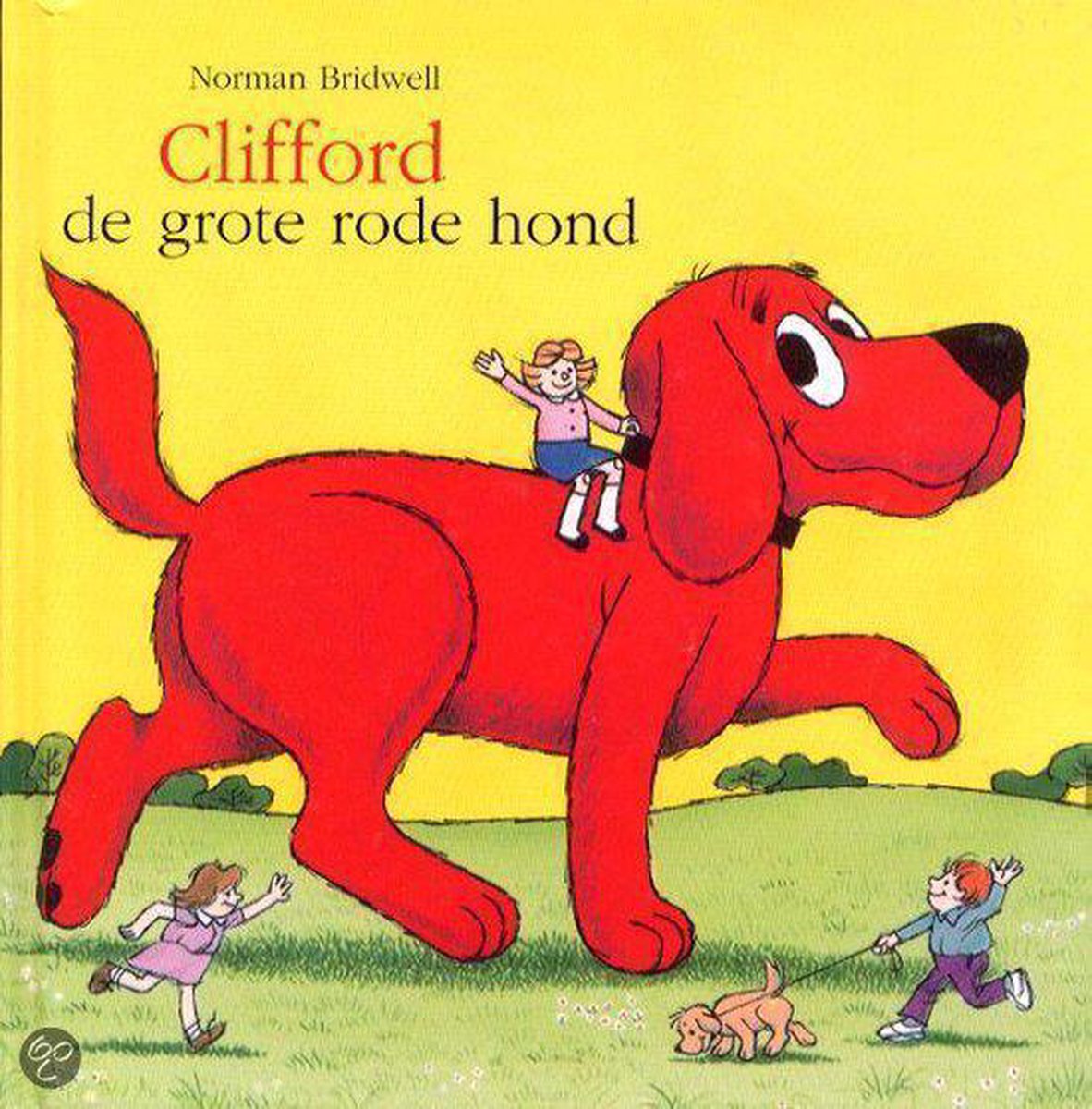 Clifford De Grote Rode Hond, Norman Bridwell | 9789041010605 Boeken | bol.com