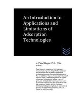 An Introduction to Applications and Limitations of Adsorption Technologies