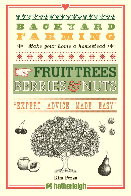 Backyard Farming 10 - Backyard Farming: Fruit Trees, Berries ... - cover