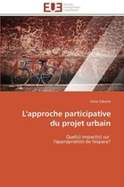 L'approche participative du projet urbain