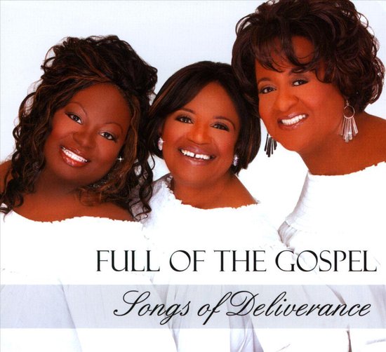 Songs of Deliverance, Full of the Gospel CD (album) Muziek