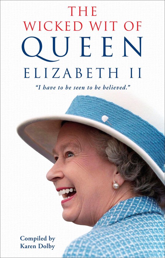The Wicked Wit of Queen Elizabeth II - cover