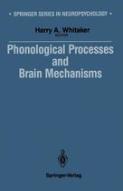 Springer Series in Neuropsychology - Phonological Processes and Brain Mechanisms