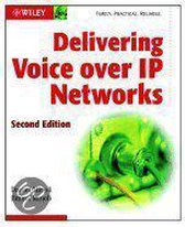 Delivering Voice Over Ip Networks