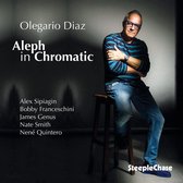 Olegario Diaz - Aleph In Chromatic (CD)