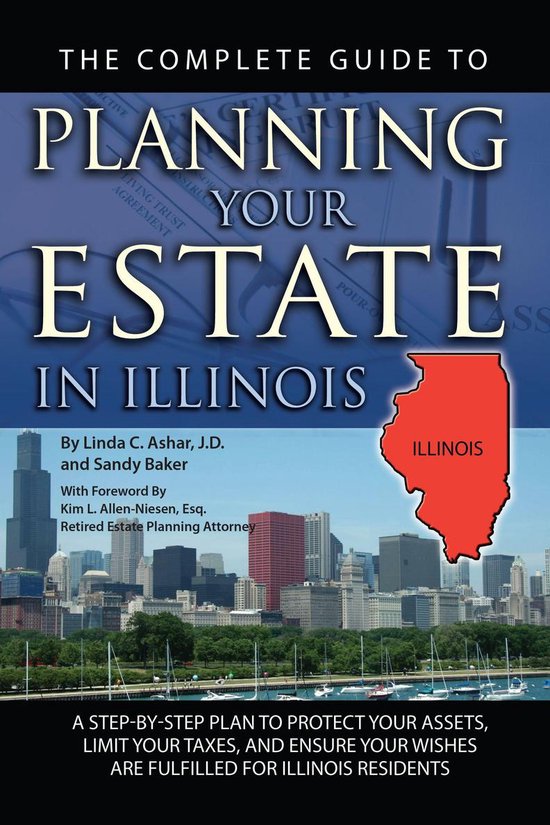 The Complete Guide to Planning Your Estate in Illinois - cover