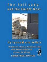 Tall Lady and the Empty Nest (Large Print Version)