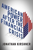 Cornell Studies in Money - American Power after the Financial Crisis