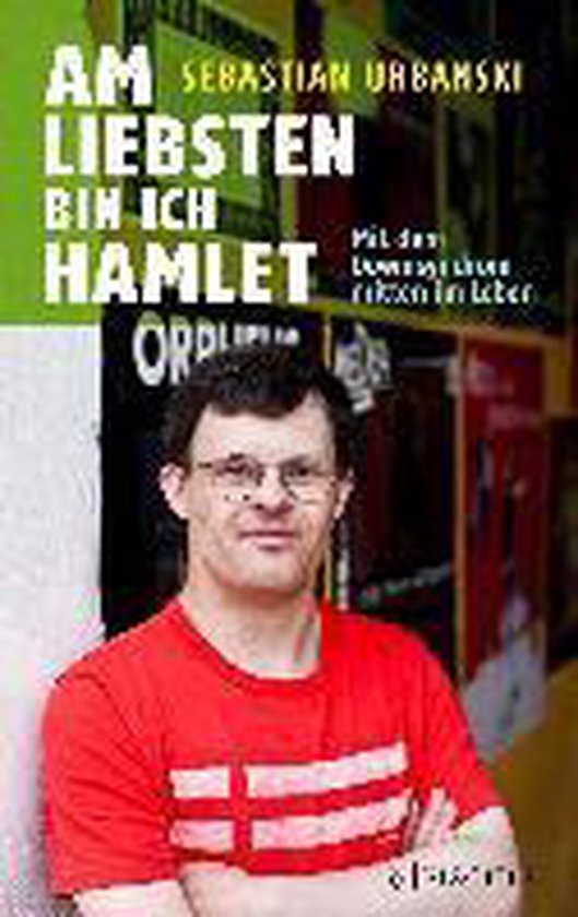 Am liebsten bin ich Hamlet, Sebastian Urbanski 9783596031658 Boeken