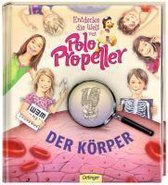 Entdecke die Welt mit Polo Propeller 03 - Der Körper