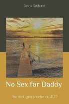 No Sex for Daddy