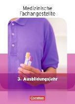 Medizinische Fachangestellte 3. Ausbildungsjahr. Schülerbuch. Jahrgangsband