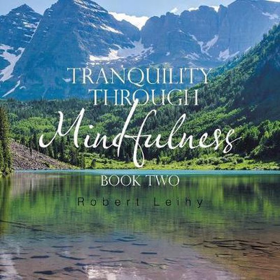 Tranquility Through Mindfulness - cover