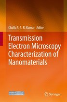 Transmission Electron Microscopy Characterization of Nanomaterials