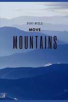 You Will Move Mountains