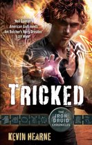 Iron Druid Chronicles 4 - Tricked