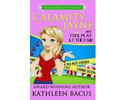 Calamity Jayne and Fowl Play at the Fair