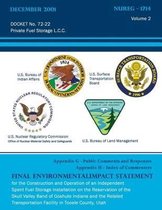 Final Environmental Impact Statement for the Construction and Operation of an Independent Spent Fuel Storage Installation on the Reservation of the Skull Valley Band of Goshute Indians and th