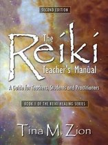 The Reiki Teacher's Manual