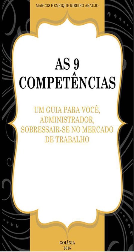 As 9 Competências: um guia para você administrador se sobr ... - cover