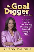 Ms. Goal Digger