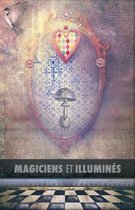 Magiciens et Illumines