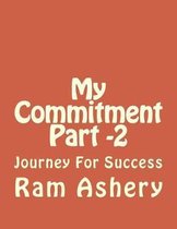 My Commitment Part -2