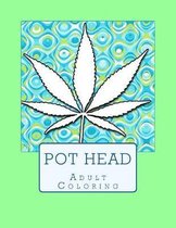 Pot Head Adult Coloring