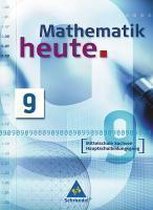 Mathematik heute 9. Schülerband. Mittelschule Sachsen Hauptschulbildungsgang