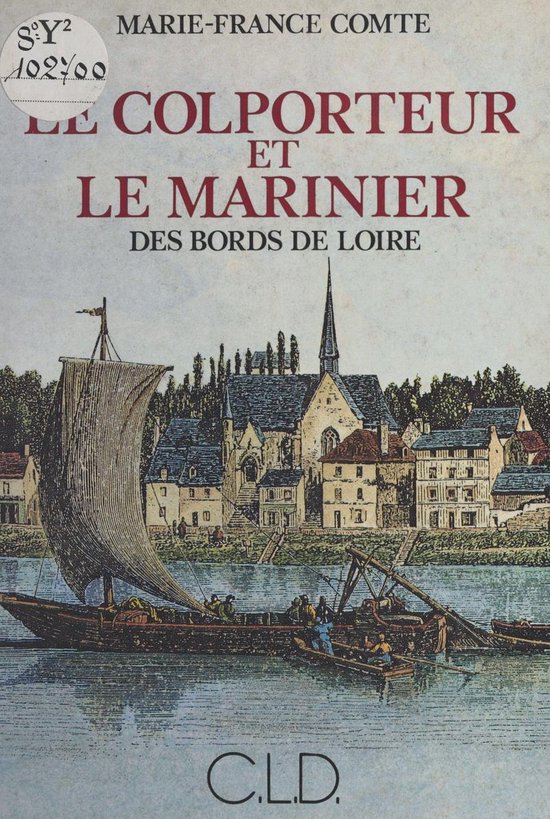 Le colporteur et le marinier des bords de Loire