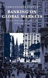 Banking on Global Markets