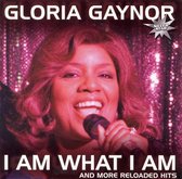 I Am What I Am - And  More Reloaded Hits