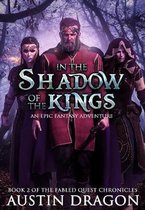 Fabled Quest Chronicles- In the Shadow of the Kings