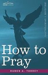 How to Pray