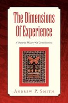 The Dimensions Of Experience