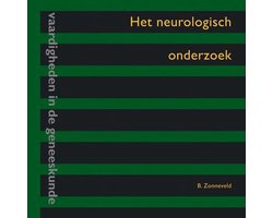Het neurologisch onderzoek