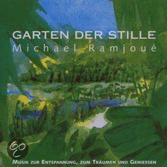 Garten der Stille, Michael Ramjoue CD (album) Muziek