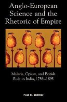 Anglo-European Science And The Rhetoric Of Empire