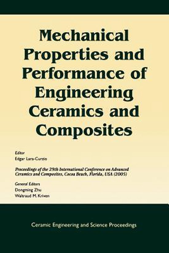 Mechanical Properties and Performance of Engineering Ceramics and Composites, E...