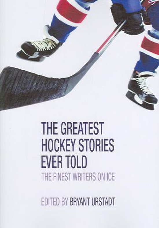 Greatest Hockey Stories Ever Told - cover