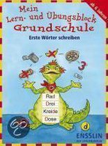 Mein Lern- und Übungsblock Grundschule - Erste Wörter schreiben