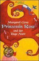 Prinzessin Rose und der kluge Narr