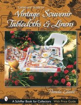 Collectors' Guide to Vintage Souvenir Tablecloths and Linens