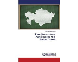 Tli (Homoptera, Aphidoidea) Gor Kazakhstana
