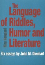 The Language of Riddles, Humor and Literature