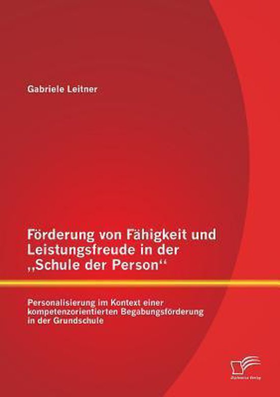 Förderung von Fähigkeit und Leistungsfreude in der "Schule ... - cover