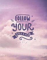 Follow Your Dreams