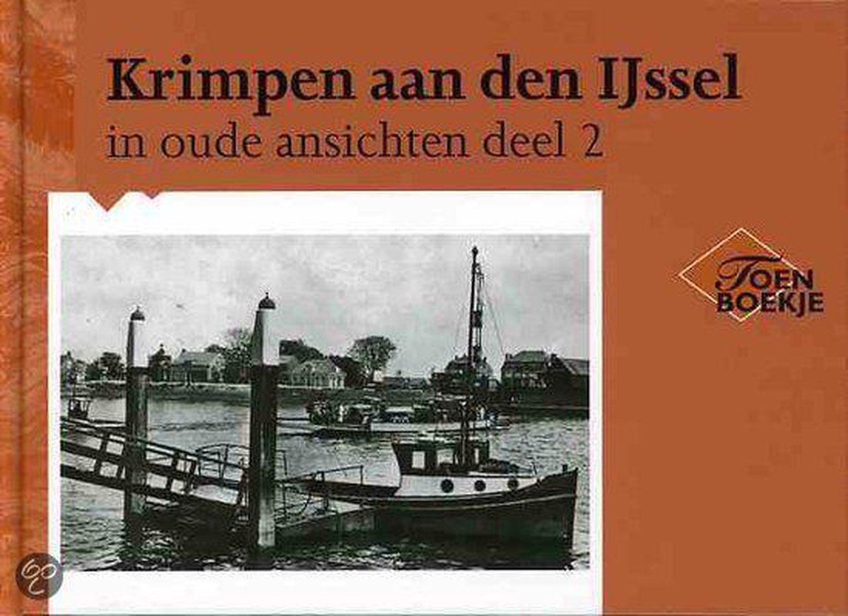 2 Krimpen aan den IJssel in oude ansichten, M. de Haij-de Visser |  9789028863156 | Boeken | bol.com