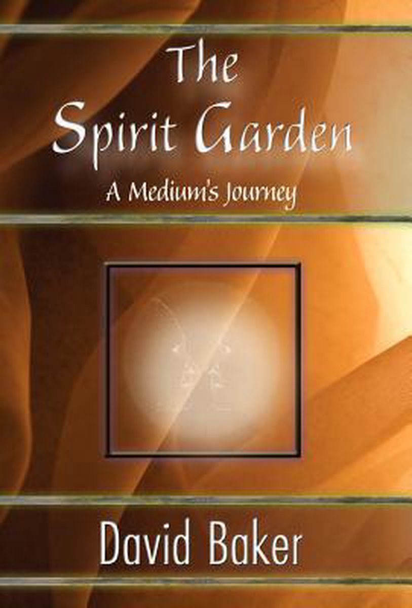 The Spirit Garden van David A. Baker